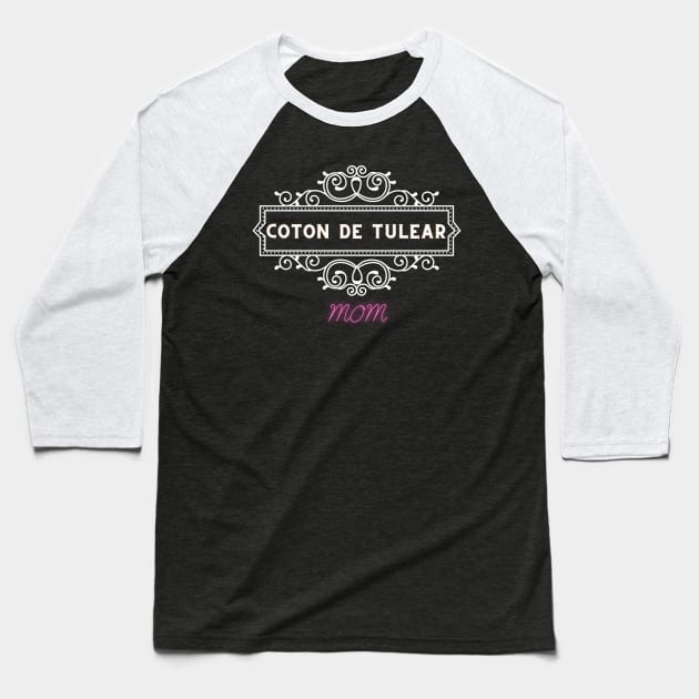 Coton De Tulear - dog moms Baseball T-Shirt by Fabled Rags 